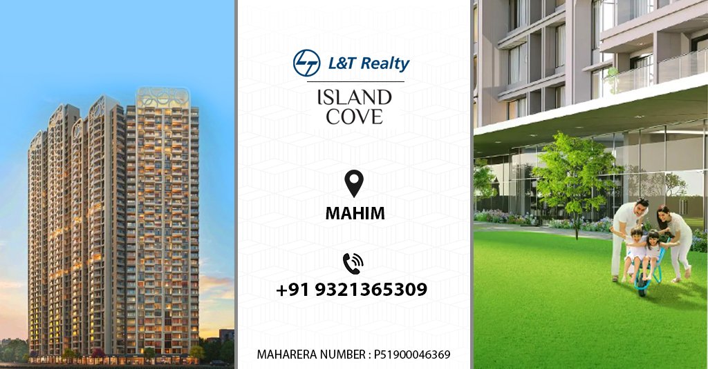 L&T ISLAND COVE , MAHIM